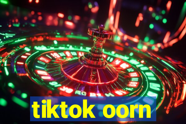 tiktok oorn